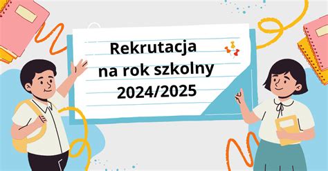 Rekrutacja 2024/2025 .